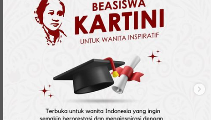 Dear Perempuan Indonesia, Beasiswa Kartini 2023 Dibuka untuk Anda, Dapatkan 6 Benefit, Ayo Daftar!