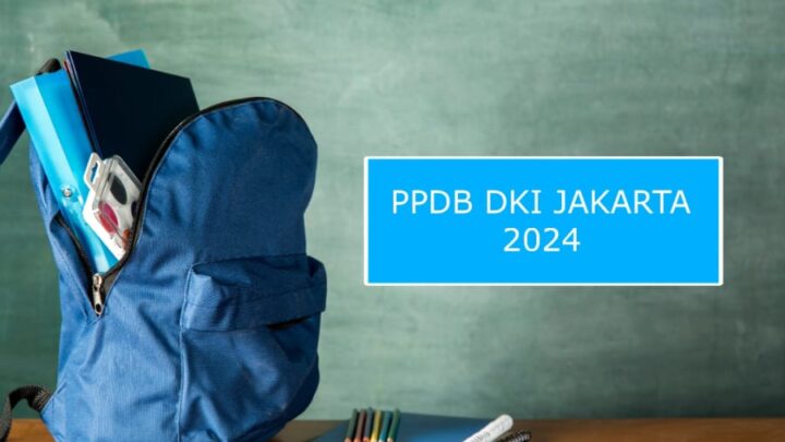 Orang Tua yang Anaknya Mau Masuk SD, SMP, atau SMA, Simak Kabar Terbaru PPDB Tahun 2024, Khusus Wilayah DKI